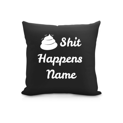 (25cm Square) "Shit Happens" Black Soft Velvet Polyester Fabric (Personalised with Text)