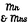 Mr & Mrs